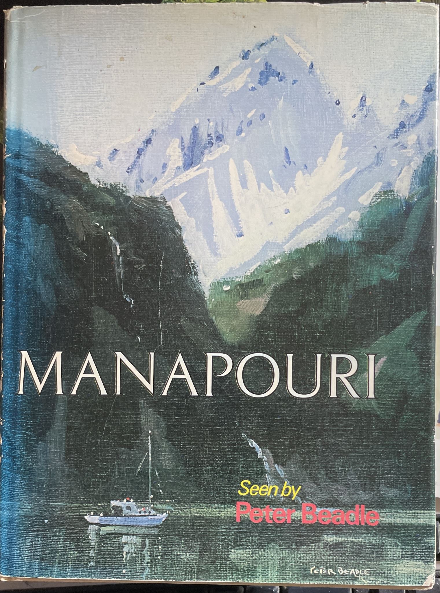 Manapouri Seen by Peter Beadle
