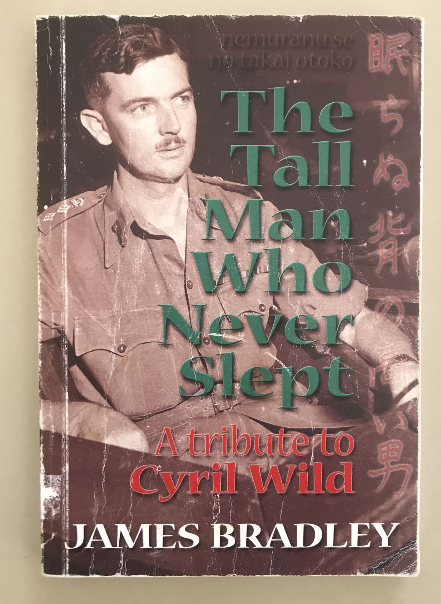 Cyril Wild: The Tall Man who Never Slept