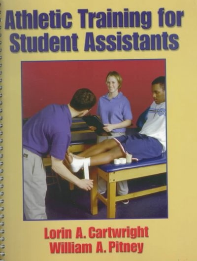 Athletic Training for Student Assistants by Lorin A. Cartwright, William Pitney