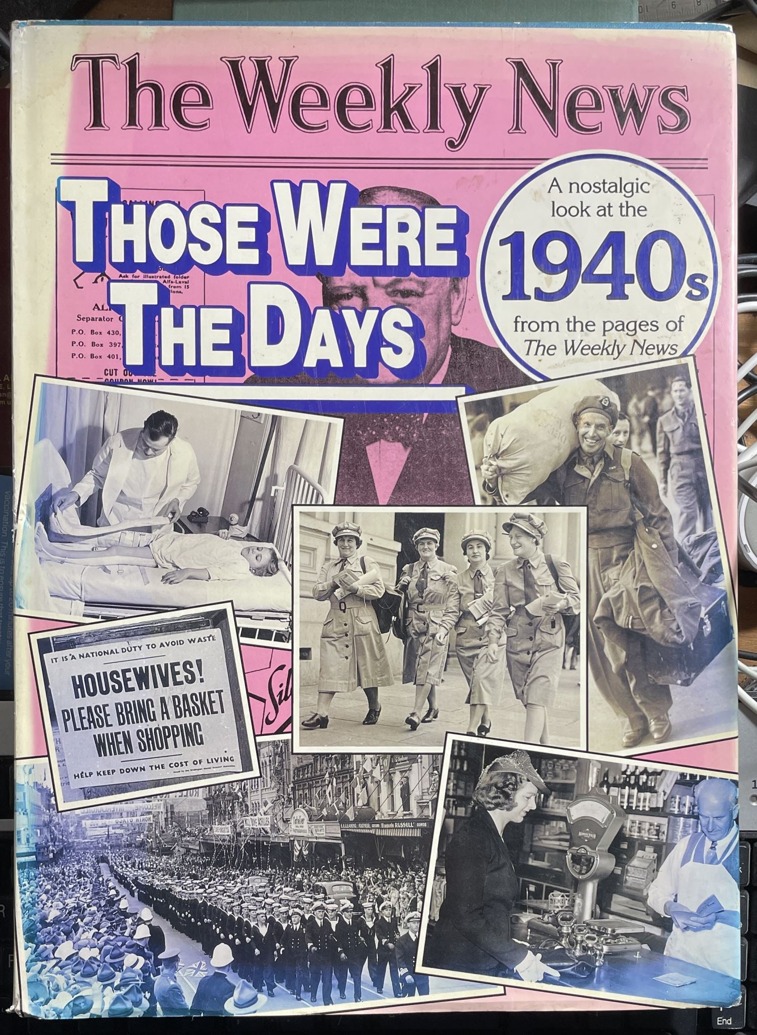 The Weekly News Those Were the Days 1940s