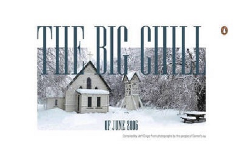 The Big Chill of 2006 By Jeff Grigor