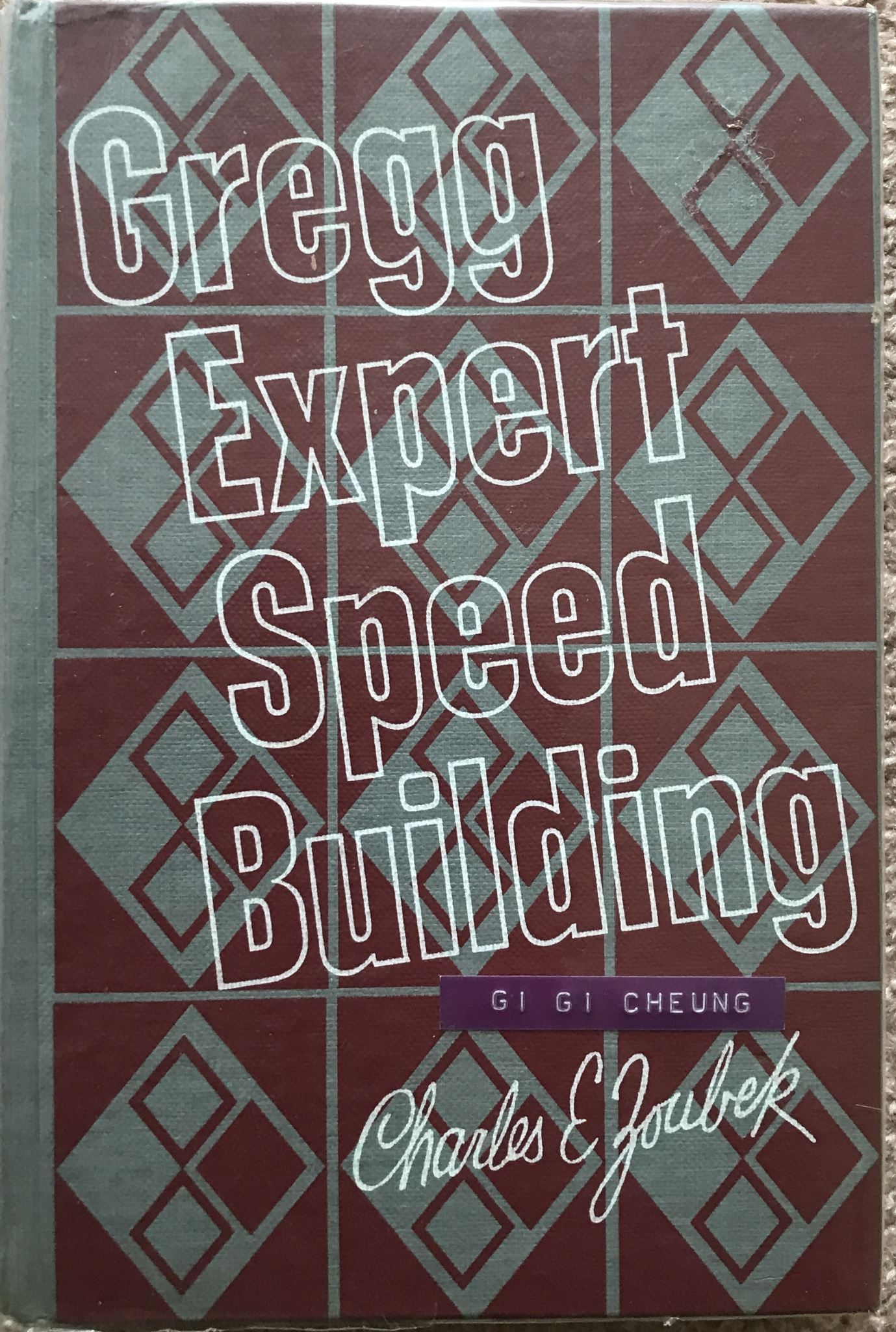 Gregg Expert Speed Building by Charles E. Zoubek