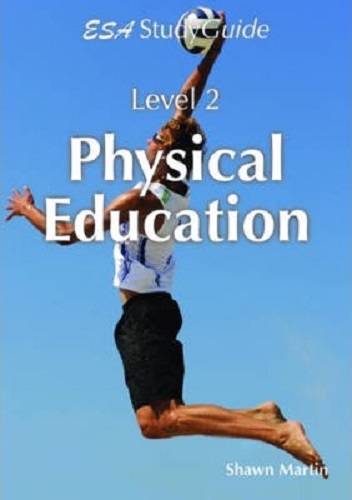 ESA Level 2 Physical Education Study Guide