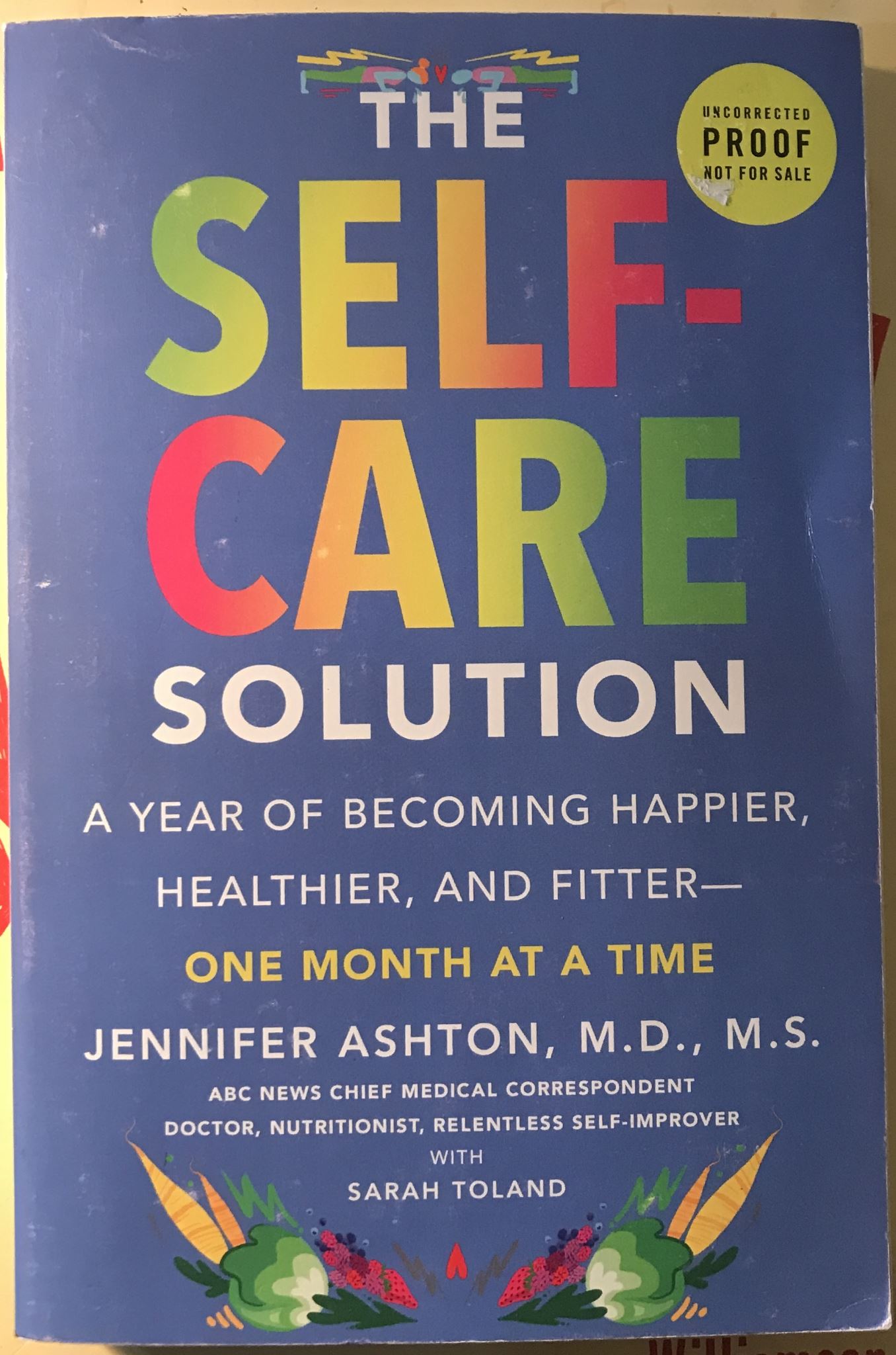 The Self-Care Solution A Year of Becoming Happier, Healthier, and Fitter Proof