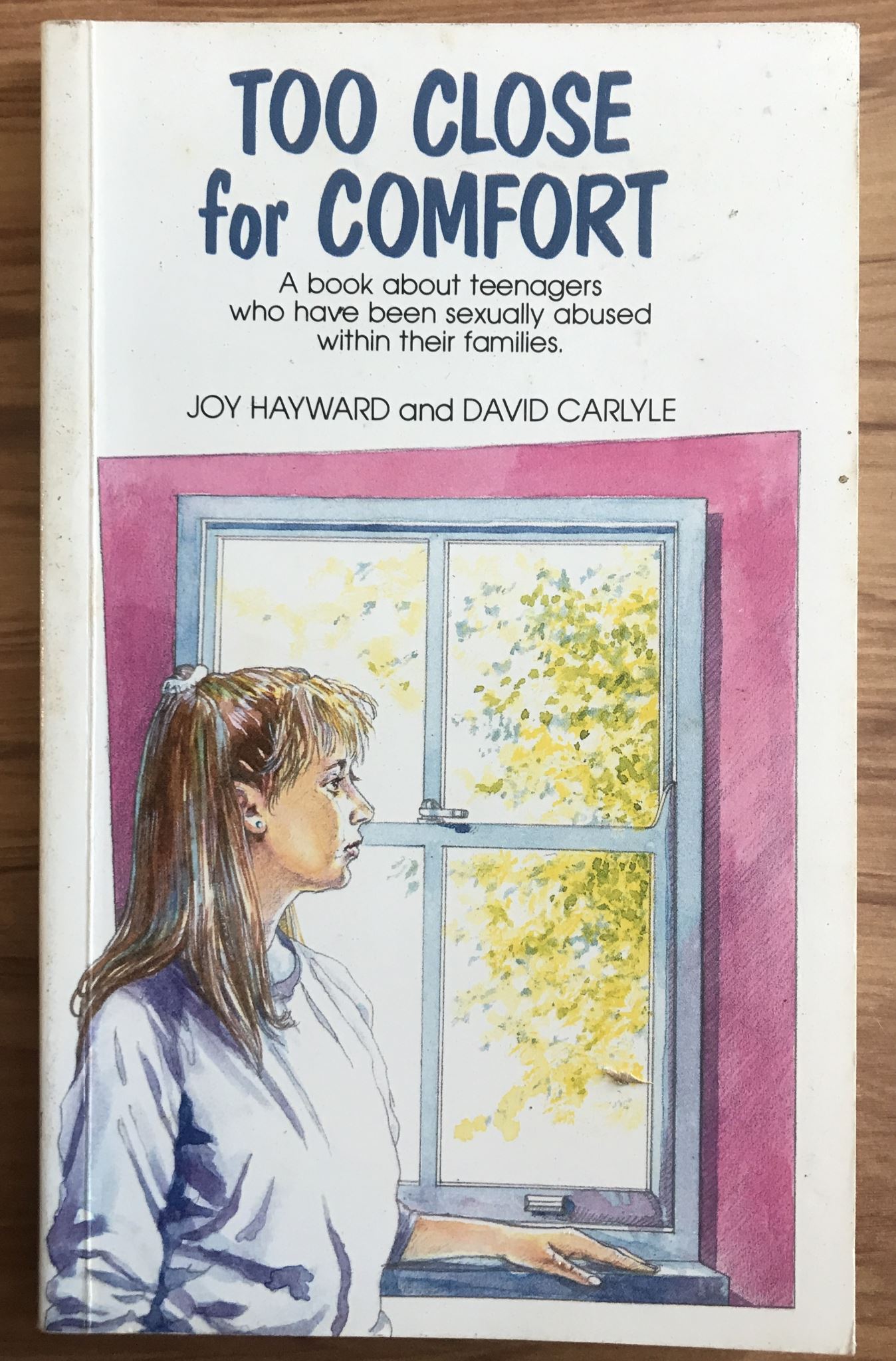 Too Close for Comfort By Carlyle Hayward