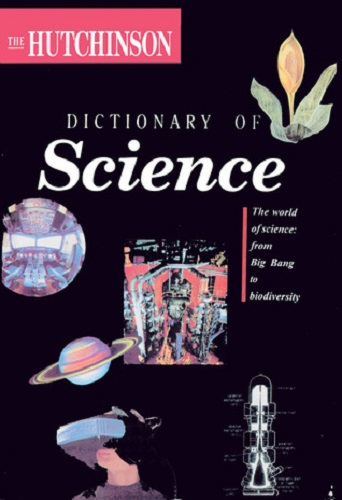 The Hutchinson Dictionary of Science