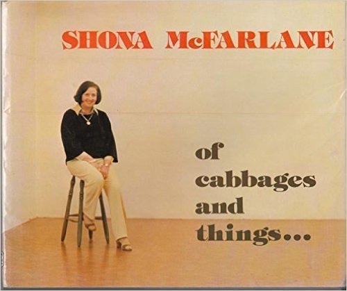 Shona McFarlane of cabbages and things