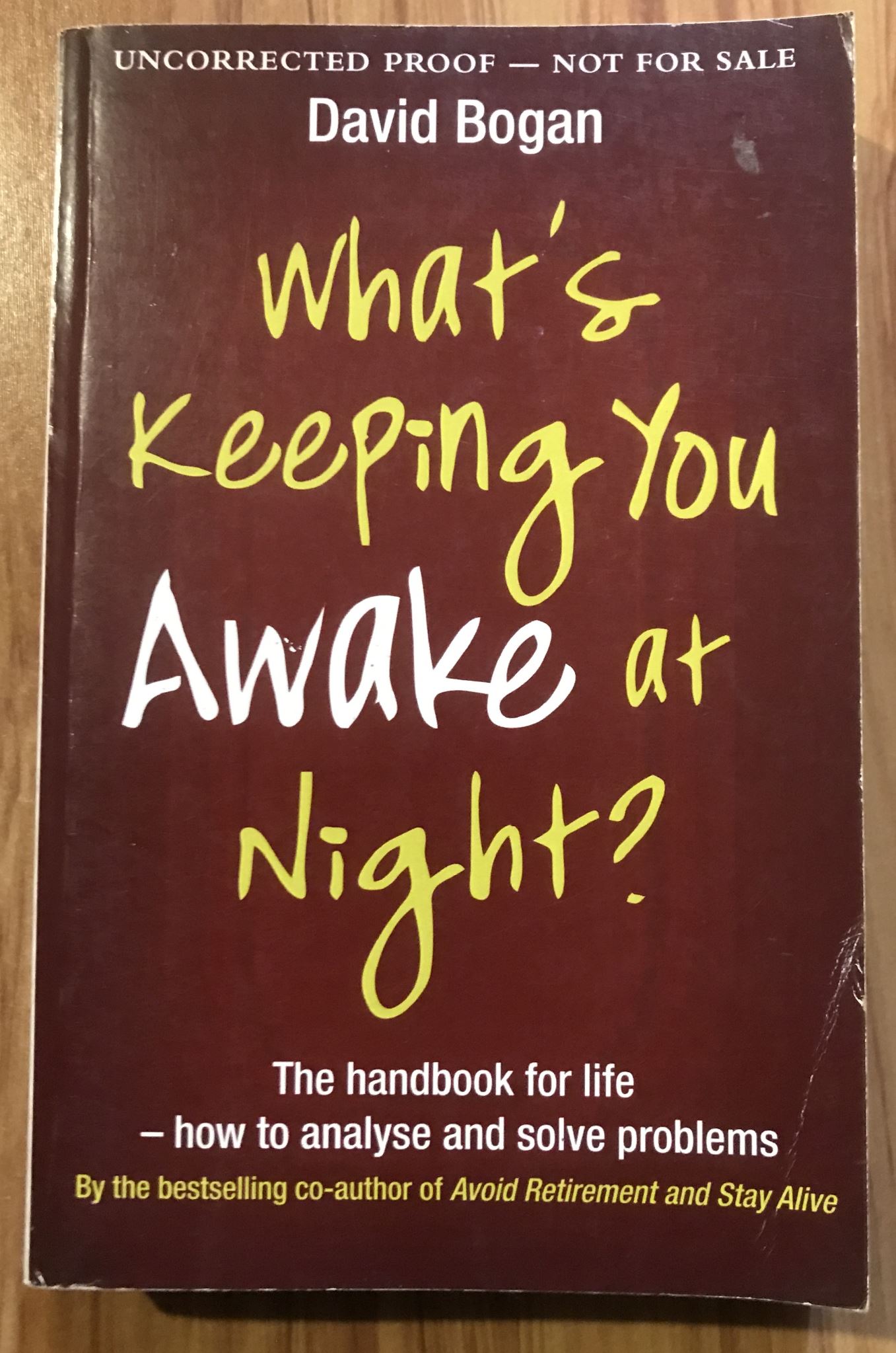 What's Keeping You Awake at Night by David Bogan (Proof)