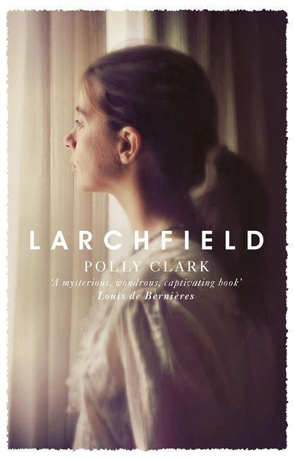 Larchfield by Polly Clark