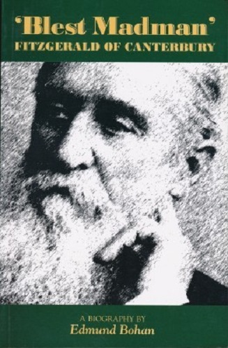 Blest Madman Fitzgerald of Canterbury By Edmund Bohan