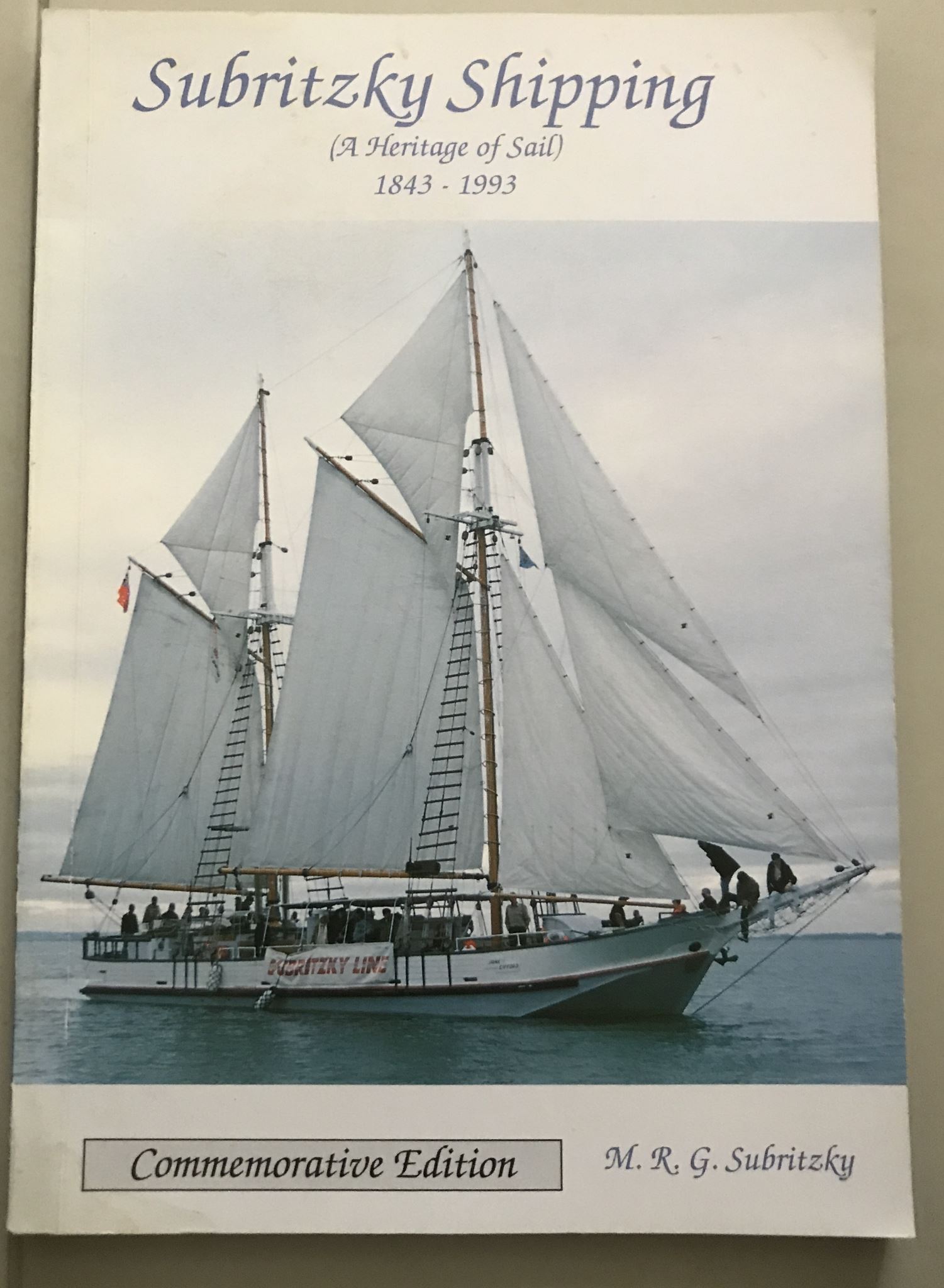 Subritzky Shipping: A Heritage of Sail, 1843-1993