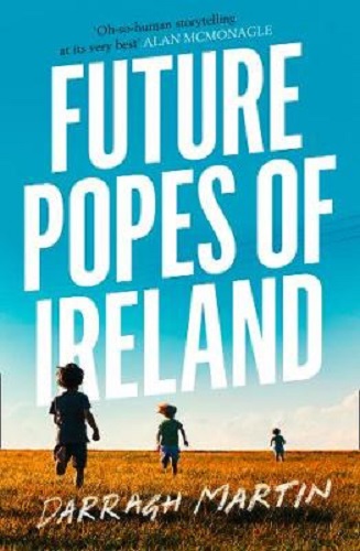 Future Popes of Ireland By Darragh Martin