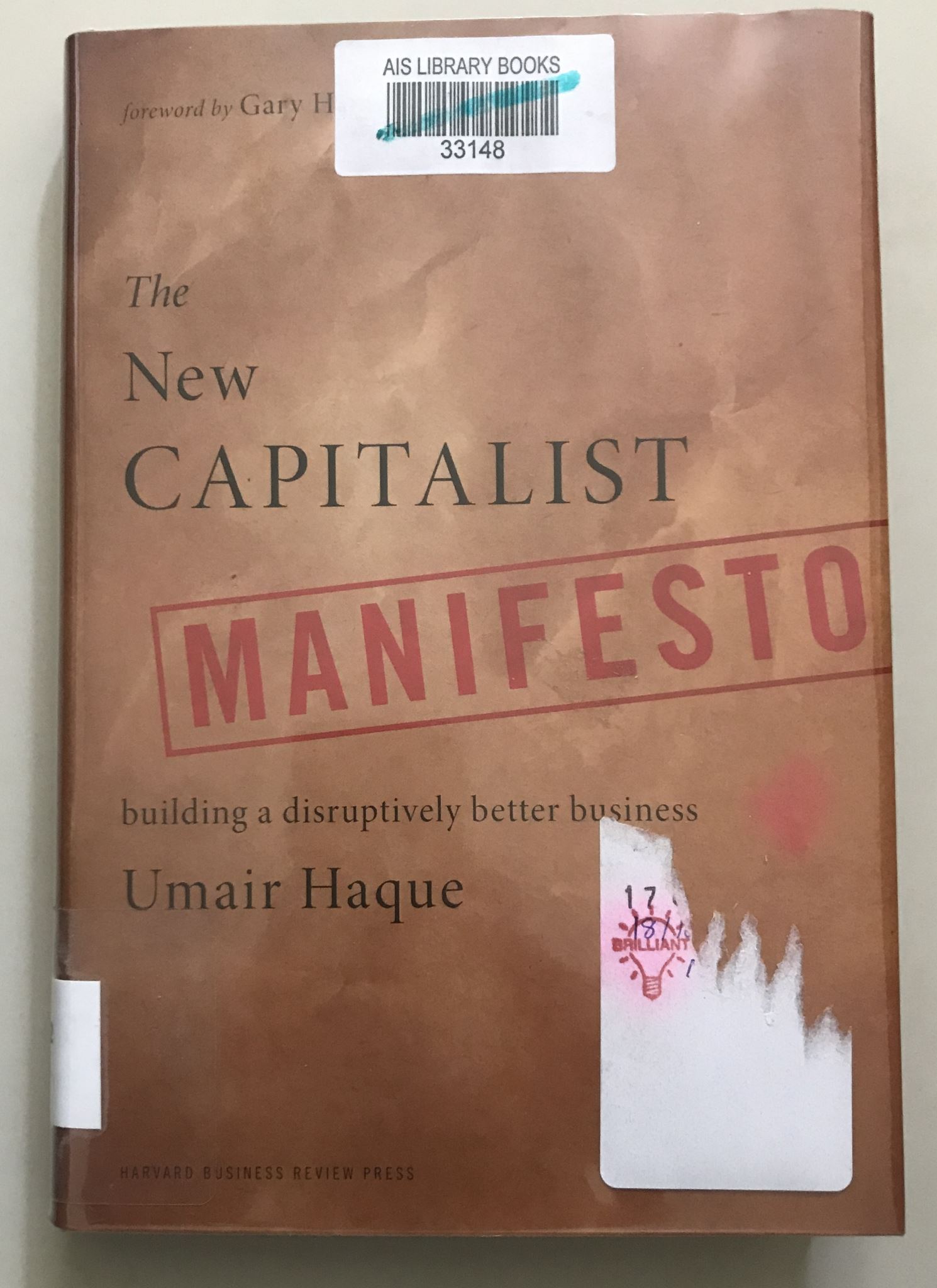 The New Capitalist Manifesto Building a Disruptively Better Business
