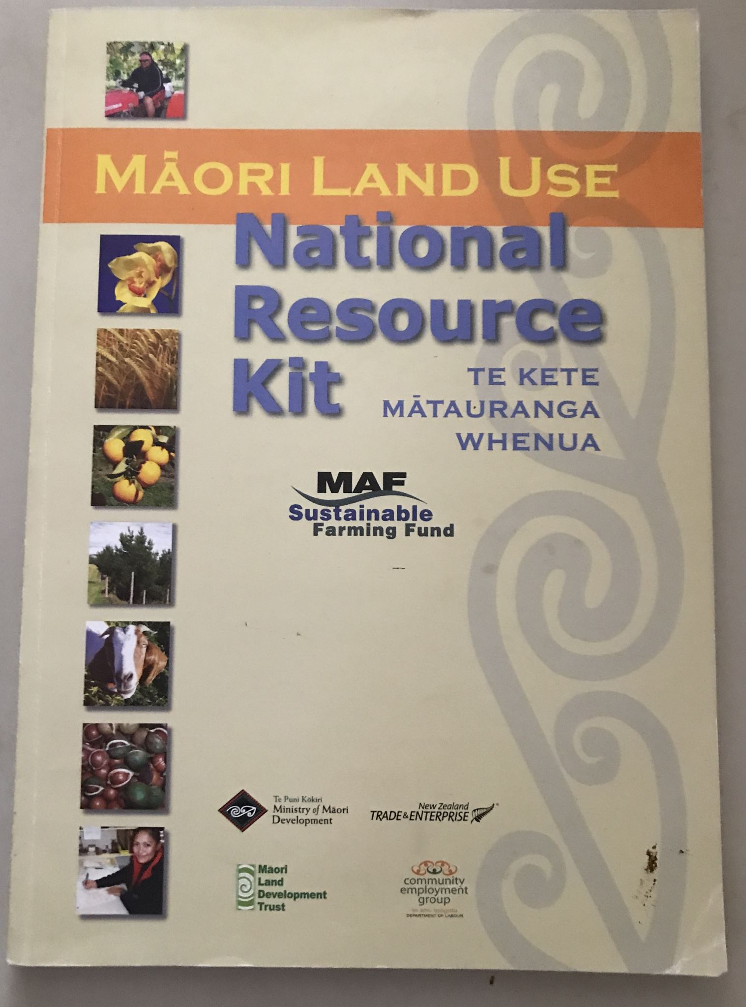 Maori Land Use National Resource Kit Te Kete Matauranga