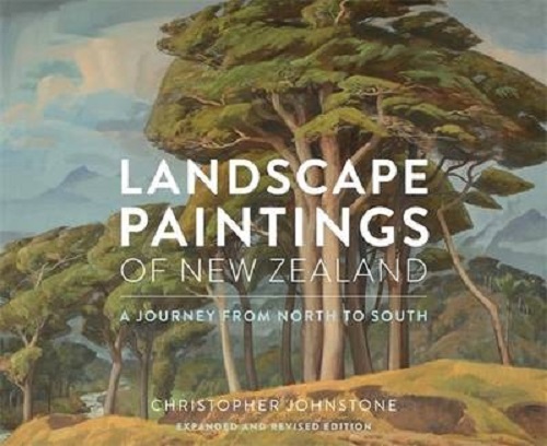 Landscape Paintings of New Zealand A Journey from North to South