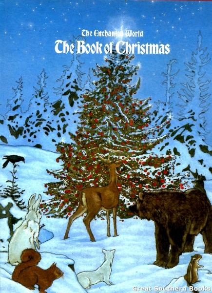 The Enchanted World The Book of Christmas