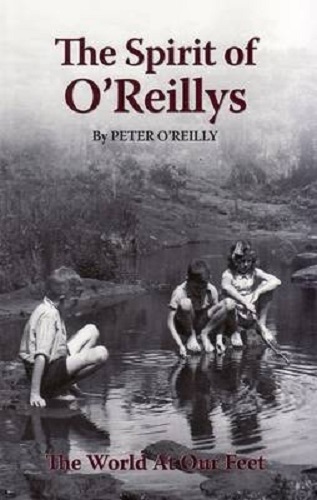 The Spirit of O'Reilly's: The World at Our Feet by Peter O'Reilly