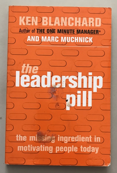 The Leadership Pill by Ken Blanchard