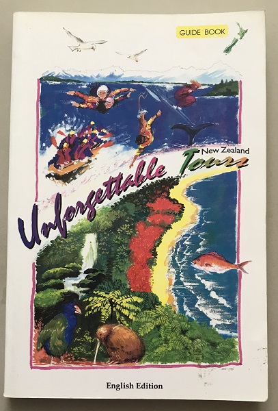 Unforgettable Tours New Zealand Guide book