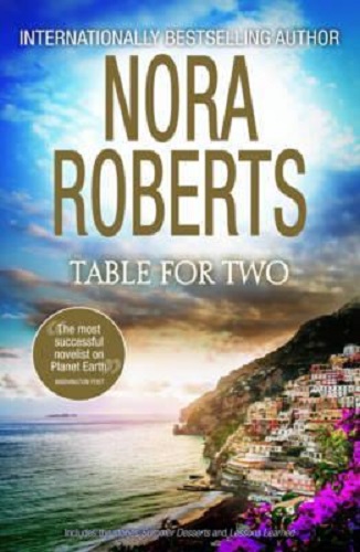 Table for Two Summer Desserts / Lessons Learned by Nora Roberts
