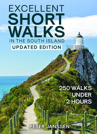 Excellent Short Walks in the South Island by Peter Janssen Updated Edition