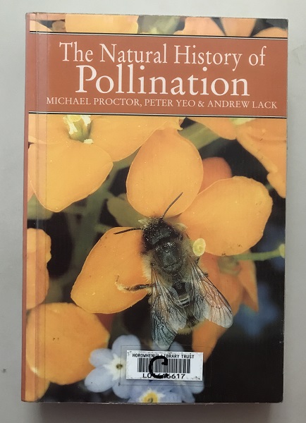The Natural History of Pollination (Collins New Naturalist)