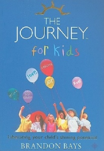 The Journey for Kids by Brandon Bays