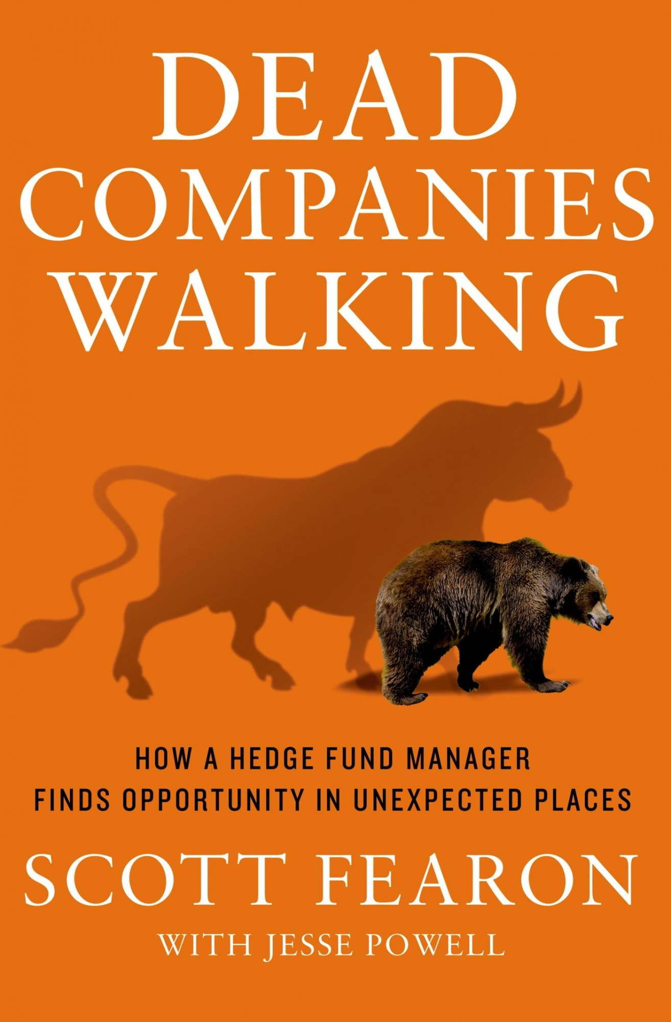 Dead Companies Walking How a Hedge Fund Manager Finds Opportunity in Unexpected
