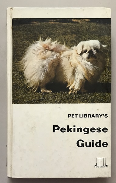 Pet Library's Pekingese Guide by Frances Sefton