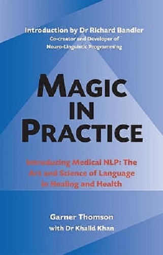 Magic in Practice: Introducing Medical NLP by Garner Thomson, Khalid Khan
