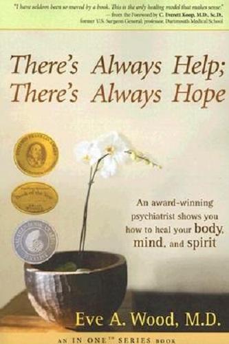 There's Always Help; There's Always Hope by Eve A. Wood