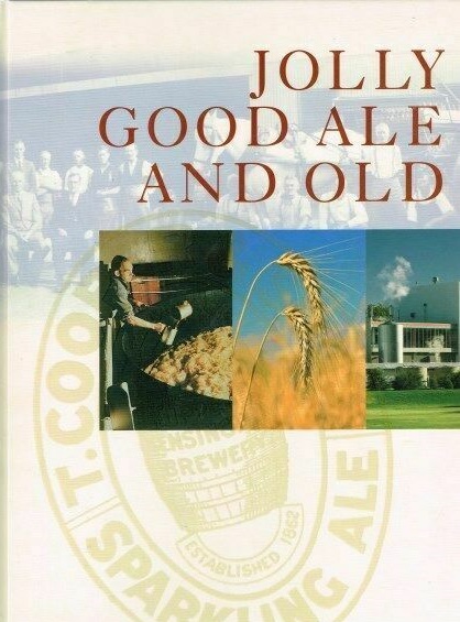 Jolly Good Ale and Old Coopers Brewery 1862-2012 by Alison Painter, Rob Linn