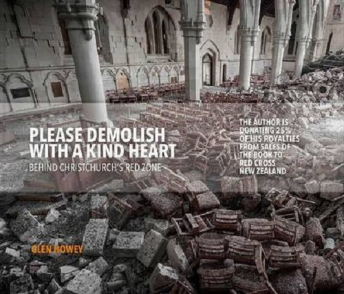 Please Demolish with a Kind Heart Behind the Red Zone By Glen Howey