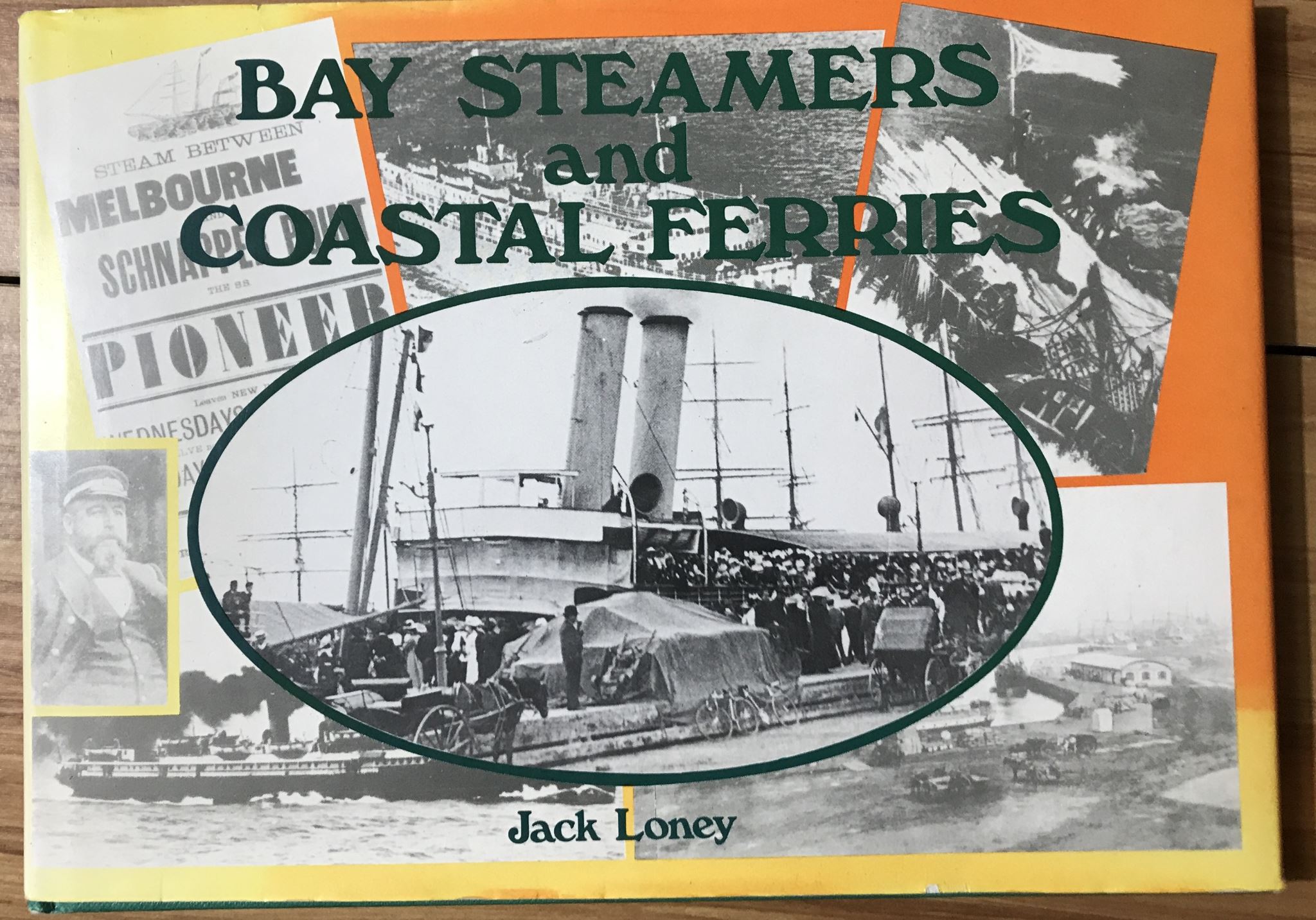 Bay steamers and coastal ferries by Jack Loney