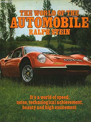 The world of the automobile by Ralph Stein