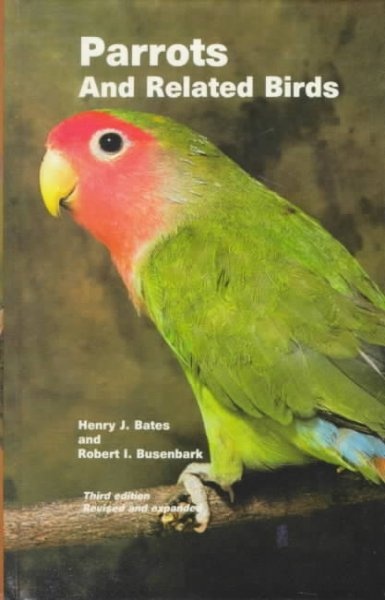 Parrots and Related Birds
