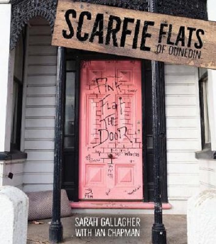 Scarfie Flats of Dunedin By Sarah Gallagher