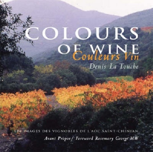 Colours of Wine by Denis La Touche