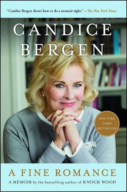A Fine Romance By Candice Bergen