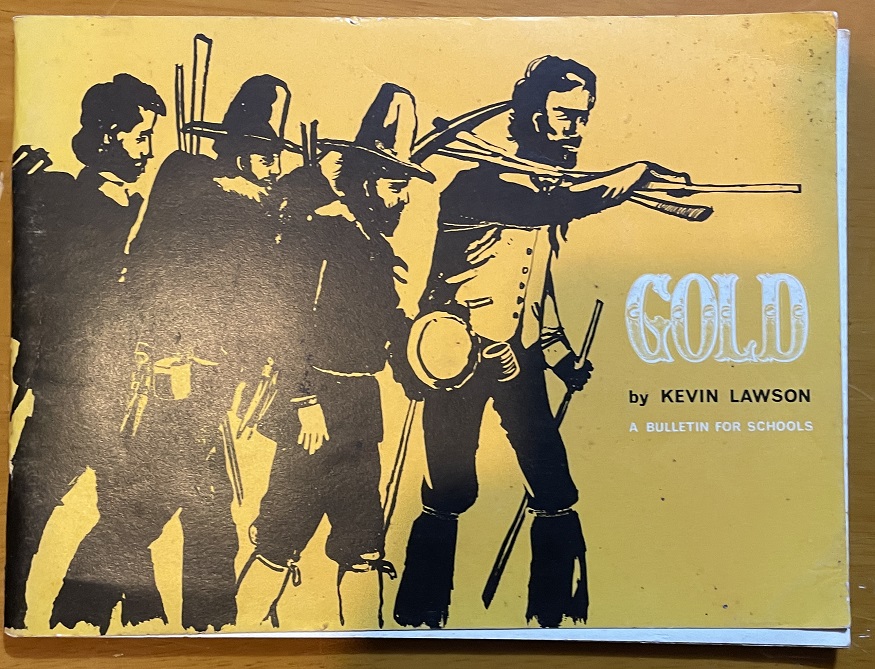 Gold by Kevin Lawson A bulletin for schools