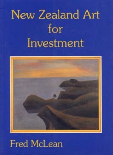 New Zealand Art for Investment By Fred McLean