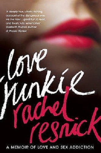 Love Junkie By Rachel Resnick