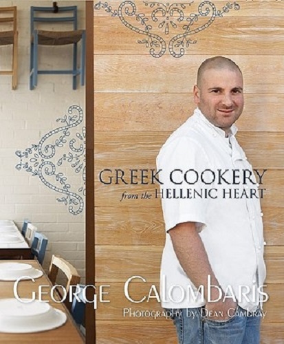 Greek Cookery From the Hellenic Heart by George Calombaris