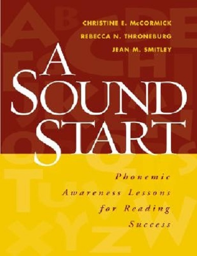 A Sound Start Phonemic Awareness Lessons for Reading Success