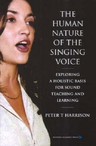 The human nature of the singing voice by Peter T. Harrison