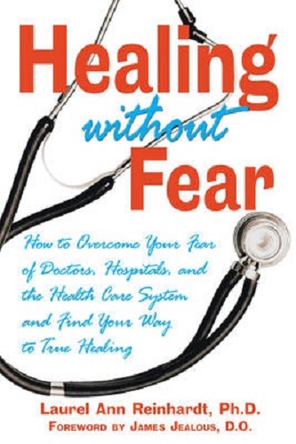 Healing Without Fear How to Overcome Your Fear