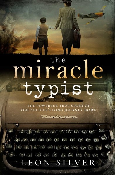 The Miracle Typist By Leon Silver