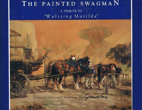 The Painted Swagman: A Tribute to 