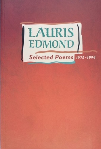 Selected Poems 1975-1994 By Lauris Edmond
