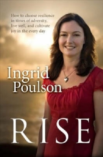 Rise By Ingrid Poulson